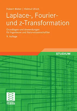 E-Book (pdf) Laplace-, Fourier- und z-Transformation von Hubert Weber, Helmut Ulrich
