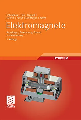 E-Book (pdf) Elektromagnete von Eberhard Kallenbach, Rüdiger Eick, Peer Quendt