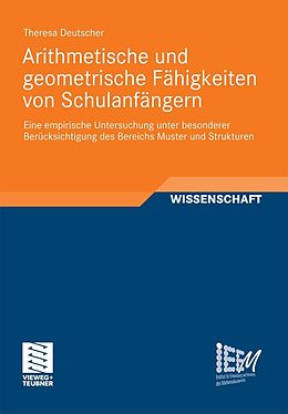 E-Book (pdf) Arithmetische und geometrische Fähigkeiten von Schulanfängern von Theresa Deutscher