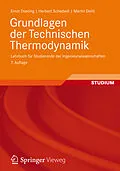 E-Book (pdf) Grundlagen der Technischen Thermodynamik von Ernst Doering, Herbert Schedwill, Martin Dehli