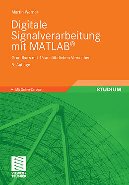 E-Book (pdf) Digitale Signalverarbeitung mit MATLAB® von Martin Werner