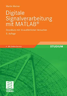 E-Book (pdf) Digitale Signalverarbeitung mit MATLAB® von Martin Werner