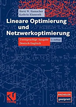E-Book (pdf) Lineare Optimierung und Netzwerkoptimierung von Horst W. Hamacher, Kathrin Klamroth