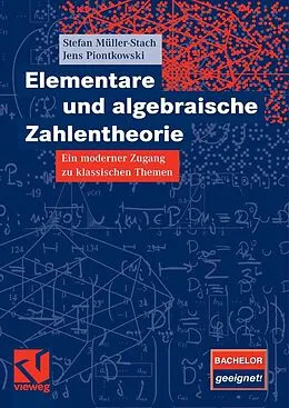 E-Book (pdf) Elementare und algebraische Zahlentheorie von Stefan Müller-Stach, Jens Piontkowski