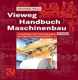 E-Book (pdf) Vieweg Handbuch Maschinenbau von Alfred Böge, Rainer Ahrberg, Klaus-Dieter Arndt