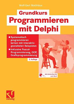 E-Book (pdf) Grundkurs Programmieren mit Delphi von Wolf-Gert Matthäus