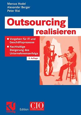 E-Book (pdf) Outsourcing realisieren von Marcus Hodel, Alexander Berger, Peter Risi