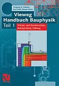 E-Book (pdf) Vieweg Handbuch Bauphysik Teil 1 von Wolfgang Willems, Simone Dinter, Kai Schild