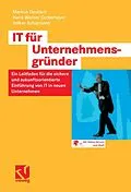 E-Book (pdf) IT für Unternehmensgründer von Markus Deutsch, Hans-Werner Grotemeyer, Volker Schipmann