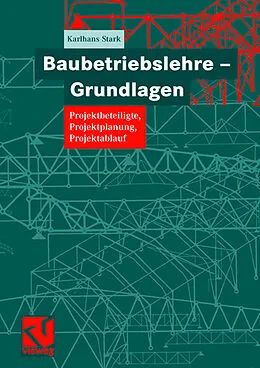 E-Book (pdf) Baubetriebslehre - Grundlagen von Karlhans Stark