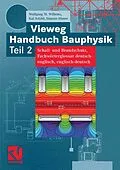 E-Book (pdf) Vieweg Handbuch Bauphysik Teil 2 von Wolfgang Willems, Kai Schild, Simone Dinter
