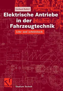 E-Book (pdf) Elektrische Antriebe in der Fahrzeugtechnik von Gerhard Babiel
