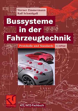 E-Book (pdf) Bussysteme in der Fahrzeugtechnik von Werner Zimmermann, Ralf Schmidgall