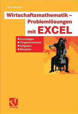 E-Book (pdf) Wirtschaftsmathematik - Problemlösungen mit EXCEL von Hans Benker