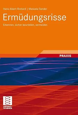 E-Book (pdf) Ermüdungsrisse von Hans Albert Richard, Manuela Sander