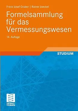 E-Book (pdf) Formelsammlung für das Vermessungswesen von Franz Josef Gruber, Rainer Joeckel