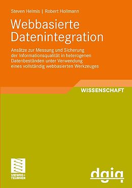 E-Book (pdf) Webbasierte Datenintegration von Steven Helmis, Robert Hollmann