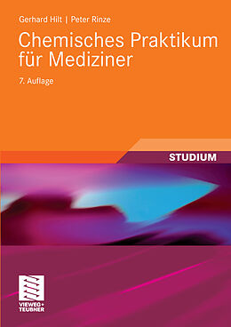 E-Book (pdf) Chemisches Praktikum für Mediziner von Gerhard Hilt, Peter Rinze