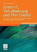 E-Book (pdf) Green-IT, Virtualisierung und Thin Clients von Frank Lampe