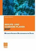 E-Book (pdf) Berufs- und Karriere-Planer MINT von Regine Kramer, Ivonne Domnick, Kamilla Herber