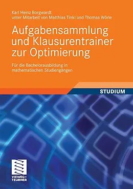 E-Book (pdf) Aufgabensammlung und Klausurentrainer zur Optimierung von Karl Heinz Borgwardt