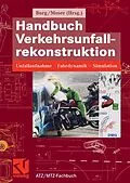 E-Book (pdf) Handbuch Verkehrsunfallrekonstruktion von Heinz Burg, Andreas Moser