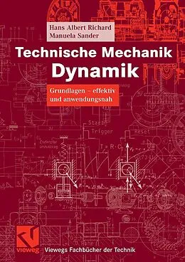 E-Book (pdf) Technische Mechanik. Dynamik von Hans Albert Richard, Manuela Sander