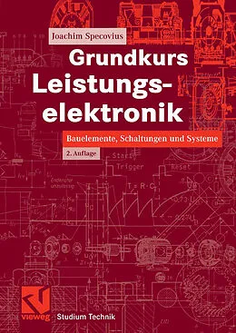 E-Book (pdf) Grundkurs Leistungselektronik von Joachim Specovius