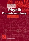 E-Book (pdf) Physik Formelsammlung von Peter Kurzweil, Bernhard Frenzel, Florian Gebhard