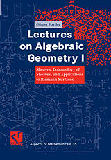 eBook (pdf) Lectures on Algebraic Geometry I de Günter Harder