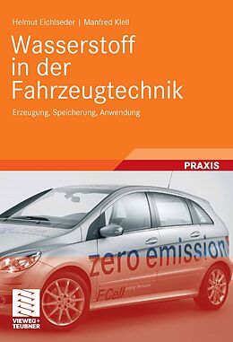 E-Book (pdf) Wasserstoff in der Fahrzeugtechnik von Helmut Eichlseder, Manfred Klell