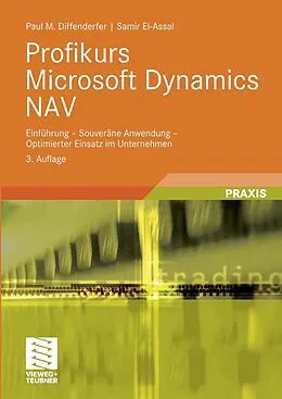 E-Book (pdf) Profikurs Microsoft Dynamics NAV von Paul M. Diffenderfer, Samir El-Assal