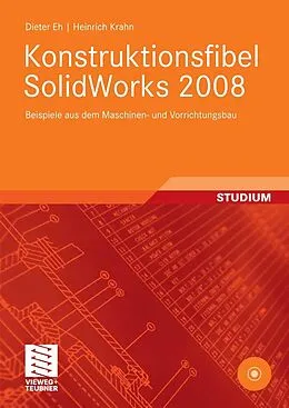 E-Book (pdf) Konstruktionsfibel SolidWorks 2008 von Dieter Eh, Heinrich Krahn