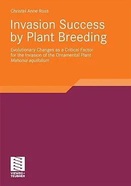 E-Book (pdf) Invasion Success by Plant Breeding von Christel Ross