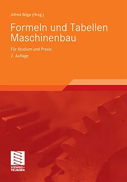 E-Book (pdf) Formeln und Tabellen Maschinenbau von Alfred Böge, Alfred Böge, Gert Böge