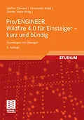 E-Book (pdf) Pro/ENGINEER Wildfire 4.0 für Einsteiger - kurz und bündig von Steffen Clement, Konstantin Kittel
