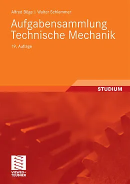 E-Book (pdf) Aufgabensammlung Technische Mechanik von Alfred Böge, Walter Schlemmer