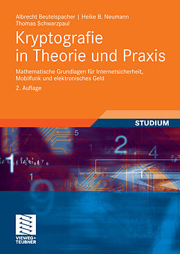 E-Book (pdf) Kryptografie in Theorie und Praxis von Albrecht Beutelspacher, Heike B. Neumann, Thomas Schwarzpaul