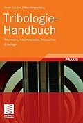 E-Book (pdf) Tribologie-Handbuch von Horst Czichos, Karl-Heinz Habig