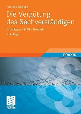 E-Book (pdf) Die Vergütung des Sachverständigen von Andreas Weglage