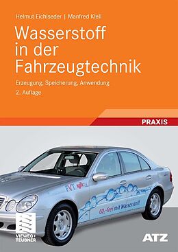 E-Book (pdf) Wasserstoff in der Fahrzeugtechnik von Helmut Eichlseder, Manfred Klell