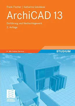 E-Book (pdf) ArchiCAD 13 von Frank Fischer, Katharina Golubkow