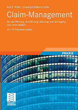 E-Book (pdf) Claim-Management von Rolf F. Toffel, Friedrich Wilhelm Toffel