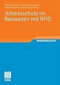 E-Book (pdf) Arbeitsschutz im Bauwesen mit RFID von Manfred Helmus, Selcuk Nisancioglu, Berit Offergeld