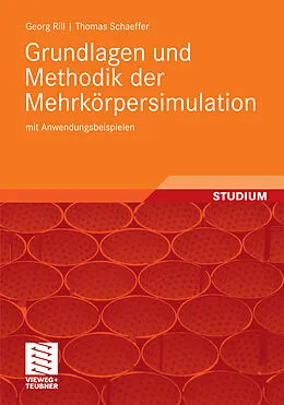 E-Book (pdf) Grundlagen und Methodik der Mehrkörpersimulation von Georg Rill, Thomas Schaeffer