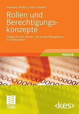 E-Book (pdf) Rollen und Berechtigungskonzepte von Alexander Tsolkas, Klaus Schmidt