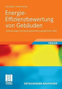 E-Book (pdf) Energie-Effizienzbewertung von Gebäuden von Kai Schild, Henrik Brück