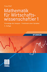 E-Book (pdf) Mathematik für Wirtschaftswissenschaftler 1 von Franz Pfuff