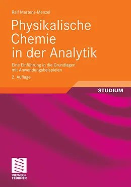 E-Book (pdf) Physikalische Chemie in der Analytik von Ralf Martens-Menzel