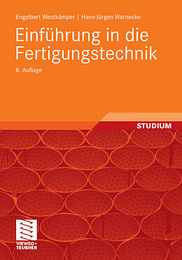 E-Book (pdf) Einführung in die Fertigungstechnik von Engelbert Westkämper, Hans-Jürgen Warnecke